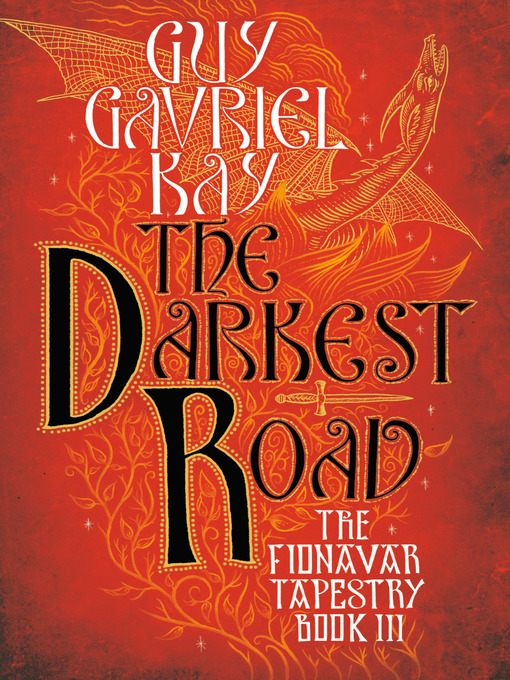 Title details for The Darkest Road by Guy Gavriel Kay - Wait list